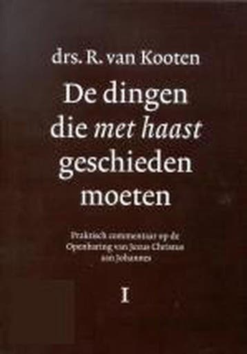 DINGEN DIE MET HAAST ... OPENBARINGEN 1 9789058292957, Verzenden, R. van Kooten