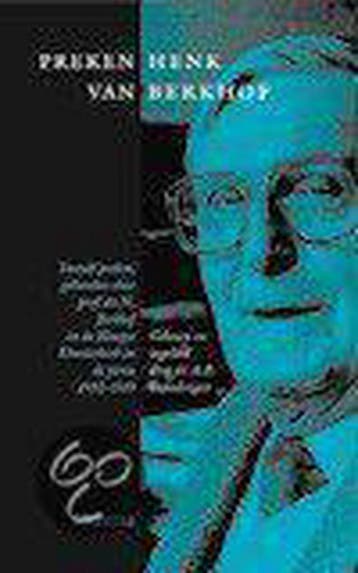 PREKEN VAN HENK BERKHOF 9789021139531 H. Berkhof, Boeken, Verzenden, Gelezen, H. Berkhof