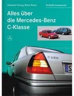 ALLES ÜBER DIE MERCEDES-BENZ C-KLASSE, TECHNIK TRANSPARANT, Nieuw