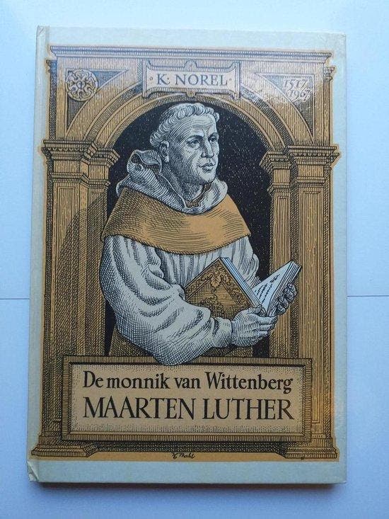 Monnik van wittenberg 9789026643040 K. Norel, Livres, Livres Autre, Envoi