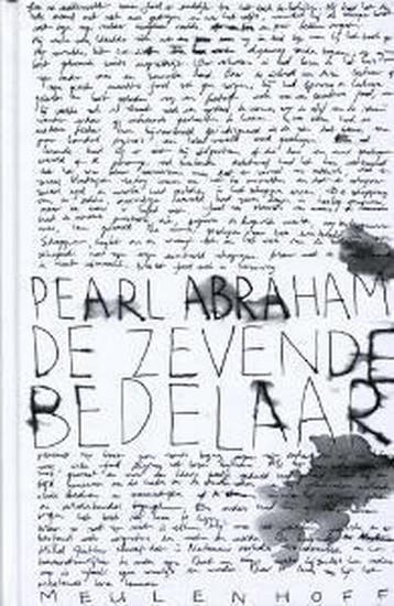 De zevende bedelaar, waarin opgenomen Vreugde der wet en, Verzenden, Pearl Abraham