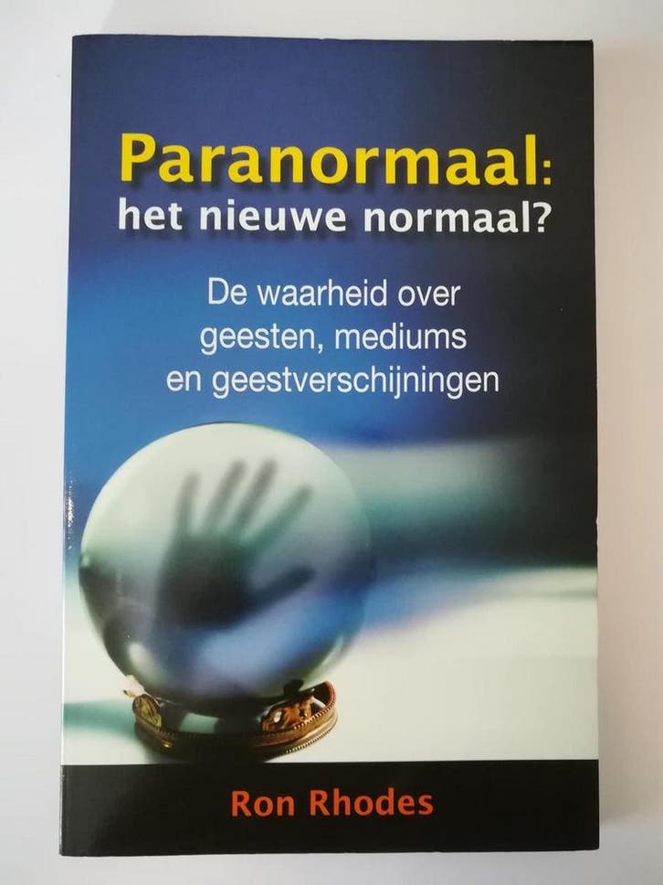 PARANORMAAL: HET NIEUWE NORMAAL 9789064511028 R. Rhodes, Livres, Religion & Théologie, Envoi