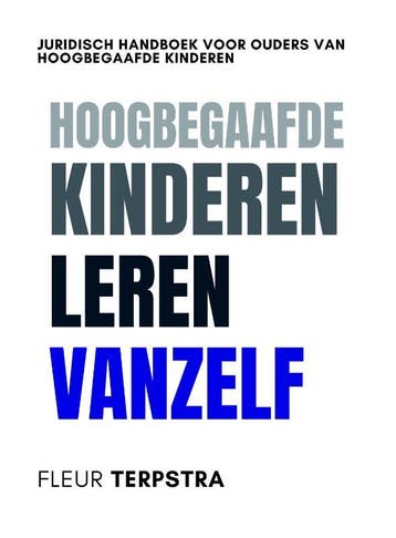 Hoogbegaafde Kinderen Leren Vanzelf | Fleur Terpstra | Nieuw, Verzenden, Nieuw, Fleur Terpstra