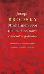 Strohalmen voor de lezer 9789023483397 Joseph Brodsky, Verzenden, Zo goed als nieuw, Joseph Brodsky