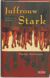 Juffrouw Stark 9789044502367 T. Hurlimann, Verzenden, Zo goed als nieuw, T. Hurlimann