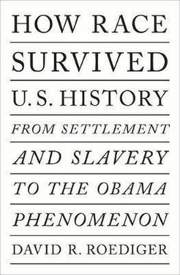 How Race Survived Us History 9781788736466 David R Roediger, Verzenden, David R Roediger