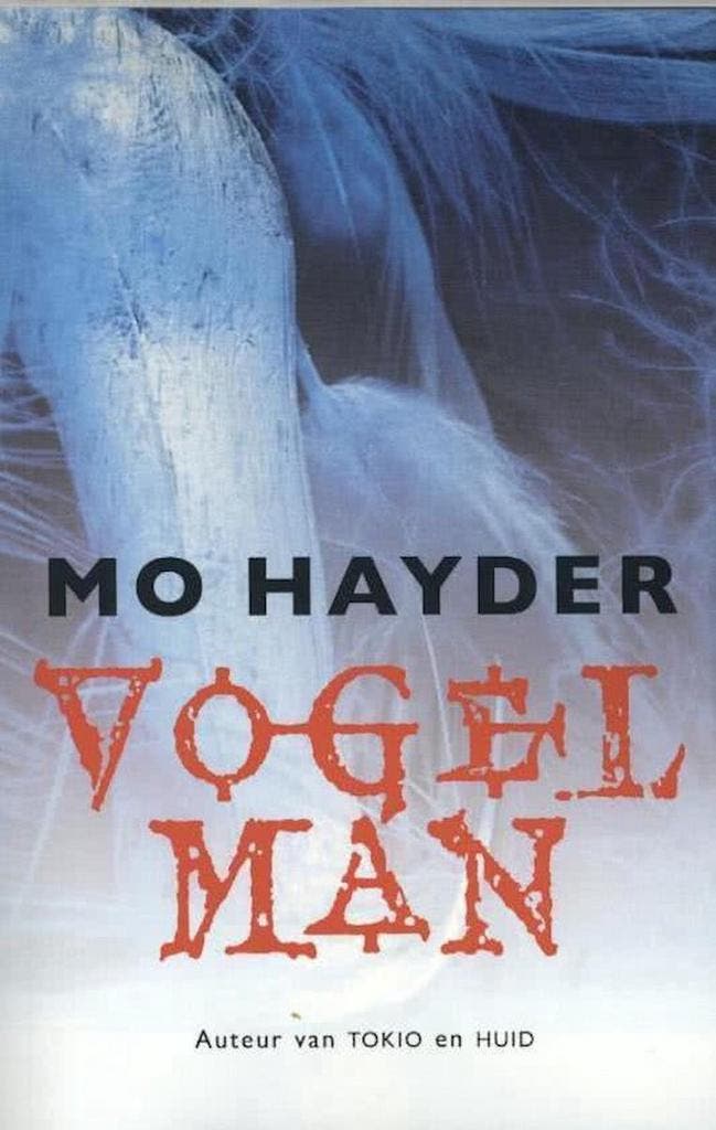 Vogelman 9789021009537 Mo Hayder, Boeken, Thrillers, Gelezen, Verzenden