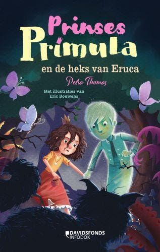 Prinses Primula en de heks van Eruca 9789002274367, Verzenden, Petra Thomas