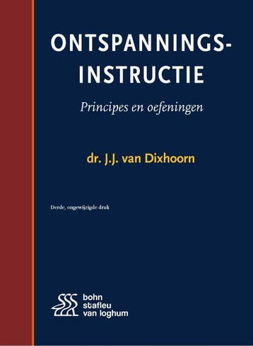 Ontspanningsinstructie 9789036819107 J.J. van Dixhoorn, Boeken, Verzenden, Gelezen, J.J. van Dixhoorn
