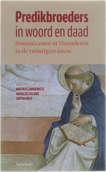 Predikbroeders in woord en daad 9789085283935 Mark de Caluwe, Verzenden, Gelezen, Mark de Caluwe
