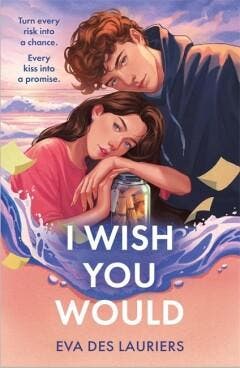 I Wish You Would 9781471414541 Eva Des Lauriers, Verzenden, Zo goed als nieuw, Eva Des Lauriers