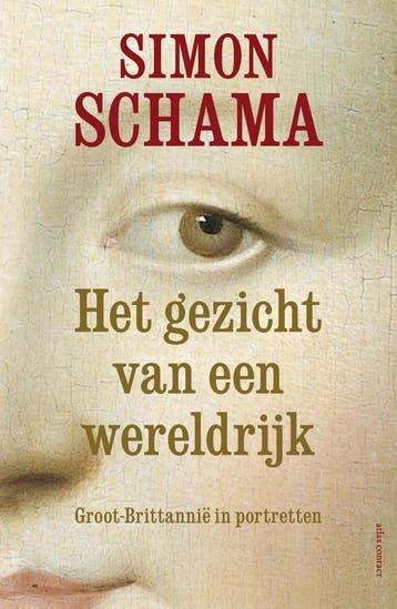 Het gezicht van een wereldrijk 9789045036212 Simon Schama, Verzenden, Zo goed als nieuw, Simon Schama
