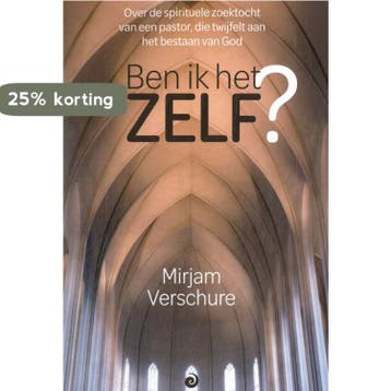 Ben ik het ZELF? 9789461013880 Mirjam Verschure, Verzenden, Zo goed als nieuw, Mirjam Verschure