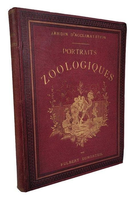 Fulbert Dumonteil / Crafty - Portraits zoologiques / Vie, Antiquités & Art, Antiquités | Livres & Manuscrits