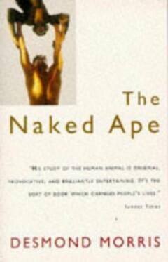 The Naked Ape 9780099482017 Desmond Morris, Verzenden, Gelezen, Desmond Morris