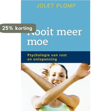 Nooit meer moe 9789047516385 Jolet Plomp, Verzenden, Jolet Plomp