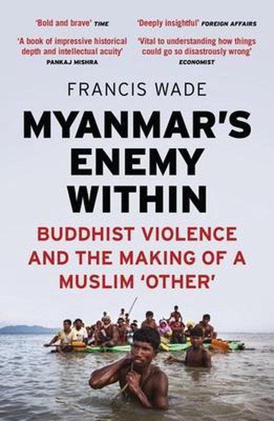 Myanmars Enemy Within 9781783605279 Francis Wade, Livres, Langue | Anglais, Envoi
