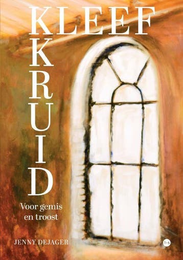 Kleefkruid 9789464898798 Jenny Dejager, Verzenden, Zo goed als nieuw, Jenny Dejager