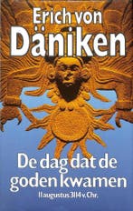 Dag dat de goden kwamen 9789021832708 Erich von Daniken, Boeken, Verzenden, Zo goed als nieuw, Erich von Daniken