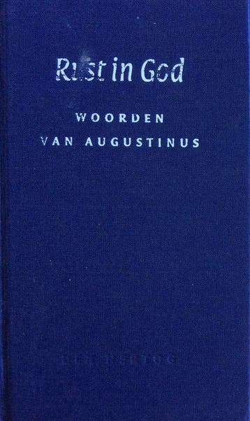 RUST IN GOD - WOORDEN VAN AUGUSTINUS 9789033114922, Verzenden, Augustinus