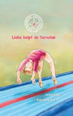 Lieke helpt de turnclub / De Radslag reeks / 5 9789492482945, Verzenden, Zo goed als nieuw, Ineke Kraijo