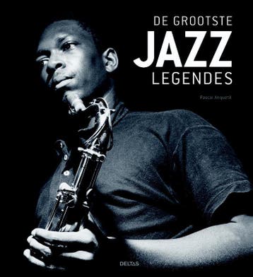 De grootste jazz legendes 9789044734157 Pascal Anquetil, Boeken, Verzenden, Zo goed als nieuw, Pascal Anquetil
