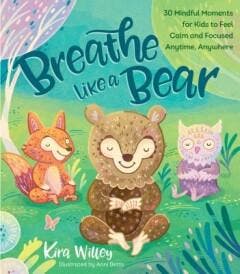 Breathe Like a Bear 9781623368838 Kira Willey, Verzenden, Kira Willey