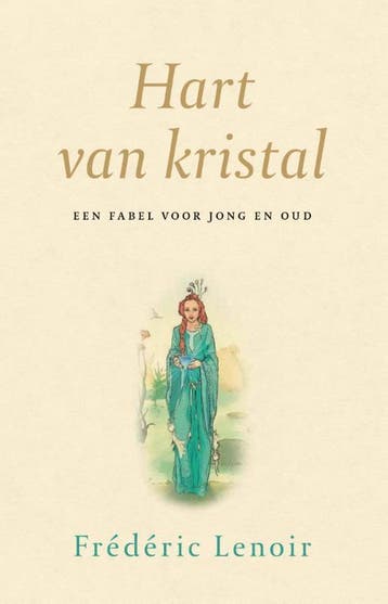 Hart van kristal 9789025904791 Frédéric Lenoir, Livres, Verzenden, Frédéric Lenoir