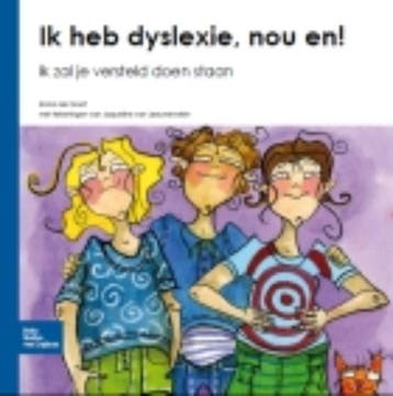 Ik heb dyslexie, nou en! 9789031361496 Ilonka de Groot, Verzenden, Gelezen, Ilonka de Groot