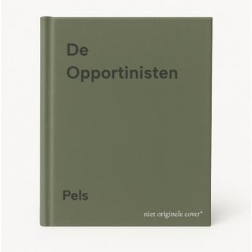 De Opportinisten 9789014052113 Pels, Verzenden, Pels