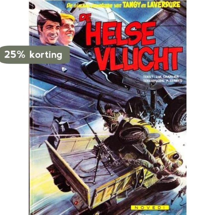 De helse vlucht / Tanguy en Laverdure / 23 9789065740335, Boeken, Stripverhalen, Gelezen, Verzenden