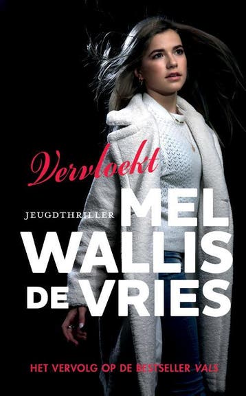 Vervloekt / Vals 9789026147869 Mel Wallis de Vries, Verzenden, Mel Wallis de Vries