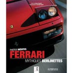 Ferrari Mythiques Berlinettes, Verzenden, Xavier Chauvin