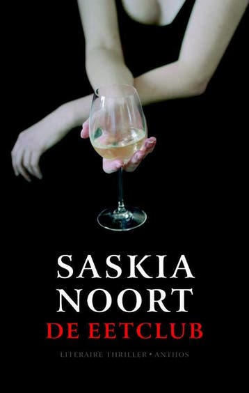 De eetclub / De eetclub / 1 9789041413482 Saskia Noort, Verzenden, Gelezen, Saskia Noort