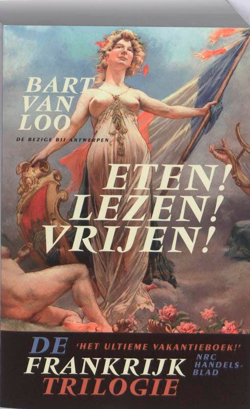 De Frankrijktrilogie 9789085422860 Bart Van Loo, Boeken, Literatuur, Gelezen, Verzenden
