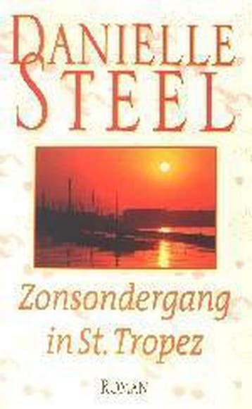 Zonsondergang in St. Tropez 9789024548538 Danielle Steel, Verzenden, Gelezen, Danielle Steel