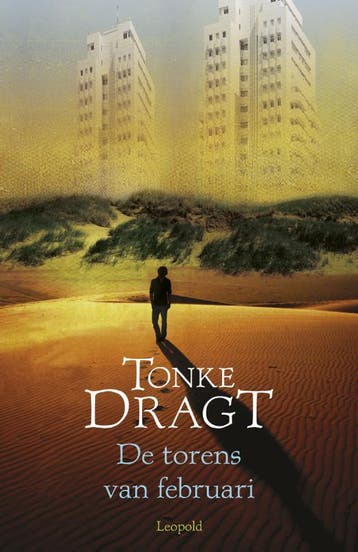 De torens van februari 9789025864927 Tonke Dragt, Verzenden, Gelezen, Tonke Dragt