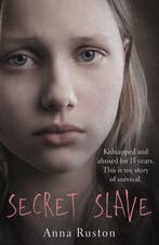 Secret Slave 9781911274100 Anna Ruston, Verzenden, Zo goed als nieuw, Anna Ruston