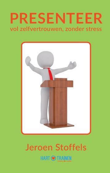 Presenteer vol zelfvertrouwen zonder stress 9789490969189, Boeken, Verzenden, Gelezen, Jeroen Stoffels