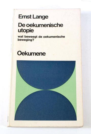 Oekumene De Oekumenische utopie Ernst Lange ISBN9024630754, Verzenden, Nieuw