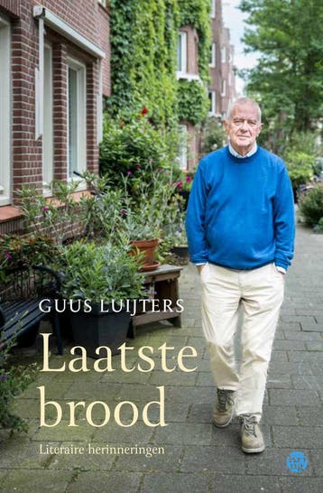 Laatste brood 9789462973220 Guus Luijters, Verzenden, Guus Luijters