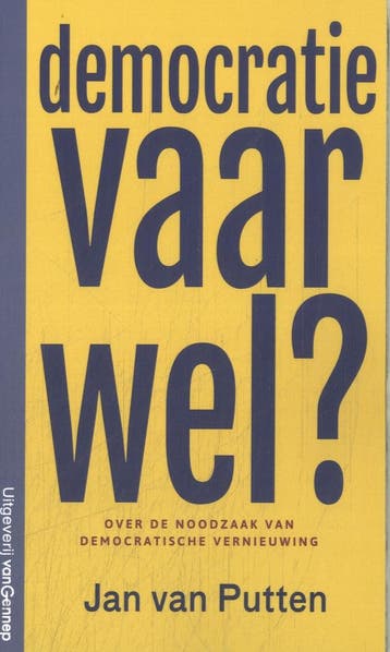 Democratie vaarwel? (9789461646040, Jan van Putten), Verzenden