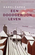 Een doodgewoon leven 9789028427297 Karel apek, Verzenden, Gelezen, Karel apek