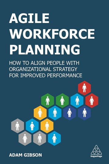 Agile Workforce Planning - Adam Gibson - 9781789666052 - Pap, Verzenden