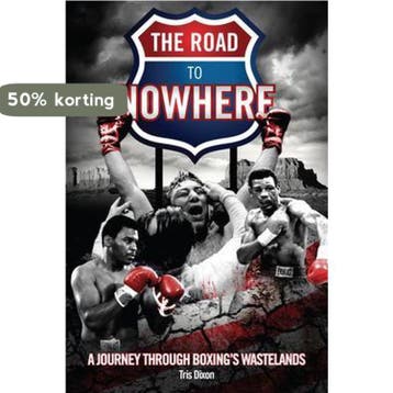 Road To Nowhere 9781785311437 Tris Dixon, Boeken, Verzenden, Gelezen, Tris Dixon