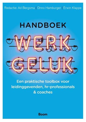 Handboek Werkgeluk | Nieuw, Verzenden, Nieuw, Ad Bergsma; Onno Hamburger; Erwin Klappe