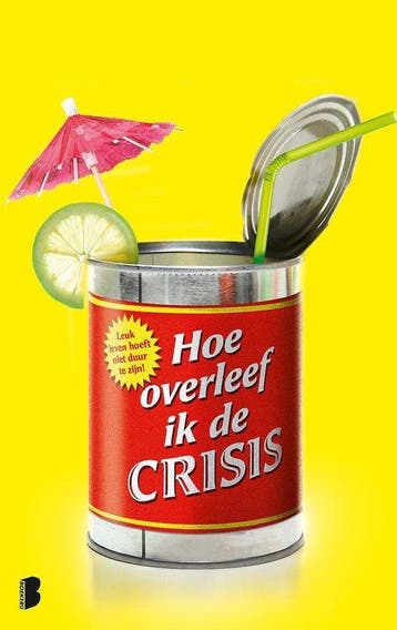 Hoe overleef ik de crisis - Kelly, Boeken, Verzenden, Nieuw