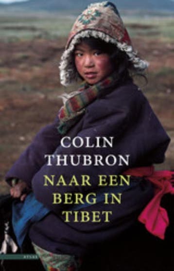 Naar een berg in Tibet 9789045018713 Colin Thubron, Boeken, Reisverhalen, Verzenden, Gelezen, Colin Thubron