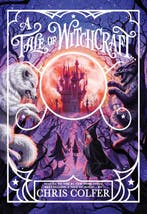 A Tale of Witchcraft Tale of Magic 9780316523561, Verzenden, Zo goed als nieuw, Chris Colfer