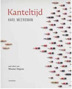 Kanteltijd 9789464366068 Karl Meersman; Wouter Deprez, Verzenden, Nieuw, Karl Meersman; Wouter Deprez